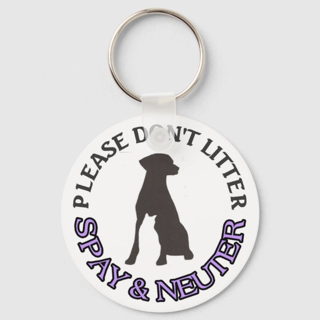 PLEASE DON'T LITTER, SPAY & NEUTER - DOG, CAT, PET KEY RING (Front)