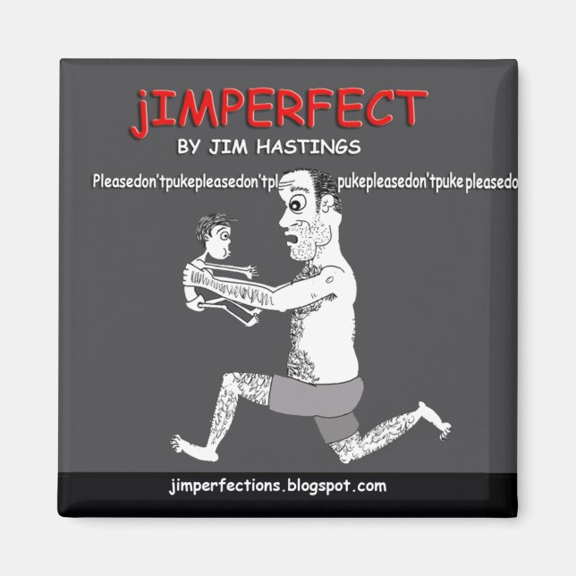 Please Don't Puke Magnet (Front)