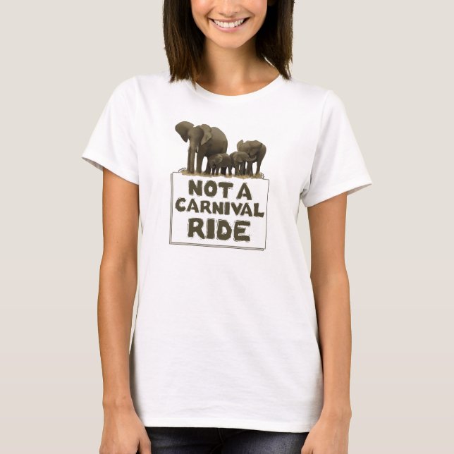 Please don't ride the elephants T-Shirt (Front)