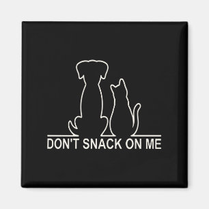 Please Don't Snack On Me,they Are Eating The Cats Magnet