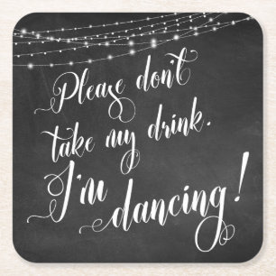 Please Don't Take My Drink, Chalkboard Lights Square Paper Coaster