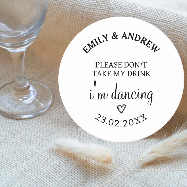 Please Don't Take My Drink, I'm Dancing Wedding Round Paper Coaster (Creator Uploaded)