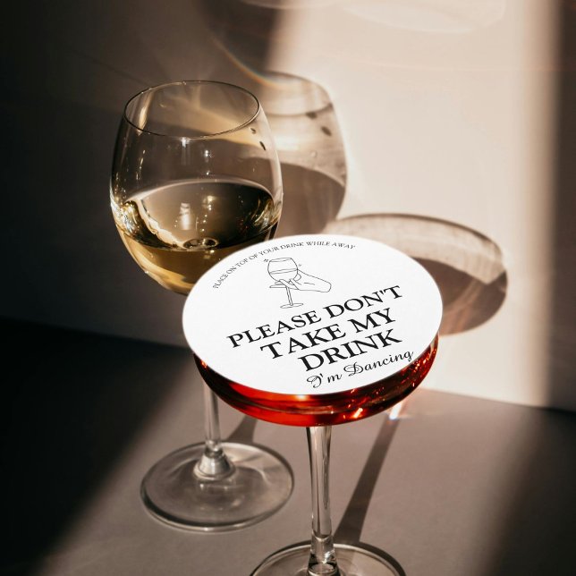 Please don't take my drink i'm dancing wedding round paper coaster (Creator Uploaded)