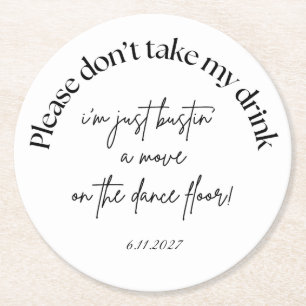 Please don't take my drink wedding favor coaster