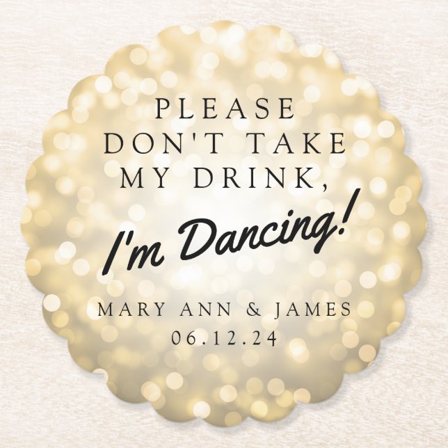 "Please Don't Take My Drink" Wedding Party Gold Paper Coaster (Front)