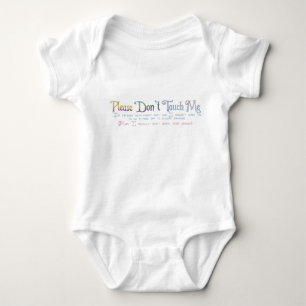 Please Don't Touch Me Baby Bodysuit