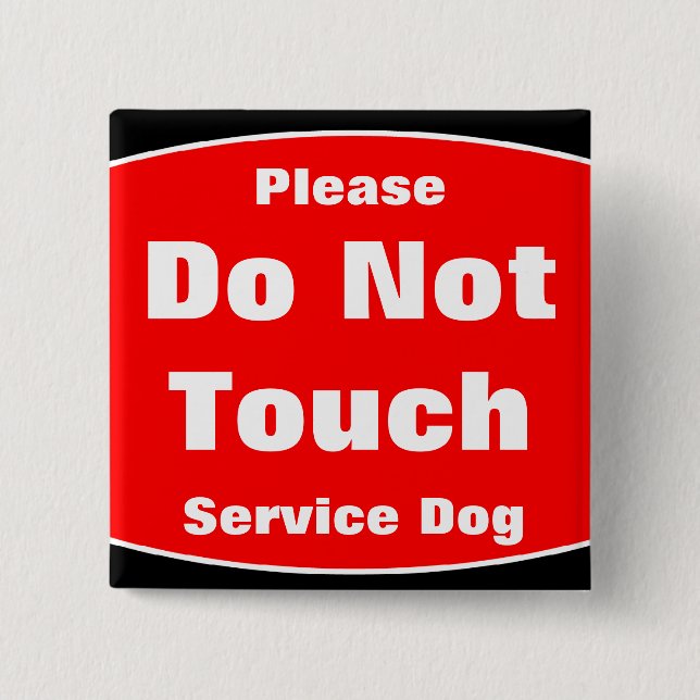 Please Don't Touch Service Dog 15 Cm Square Badge (Front)