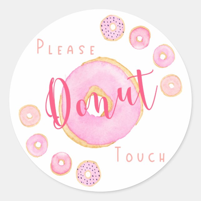 Please Doughnut Touch - Funny Pink Doughnut Classic Round Sticker (Front)