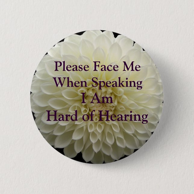 Please Face Me Hard of Hearing Button (Front)
