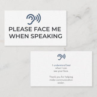 Please Face Me When Speaking | Hard of Hearing Com Business Card
