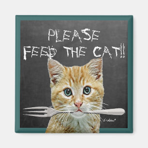 Please Feed The Cat!- Magnet