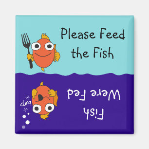 Please Feed the Fish Magnet