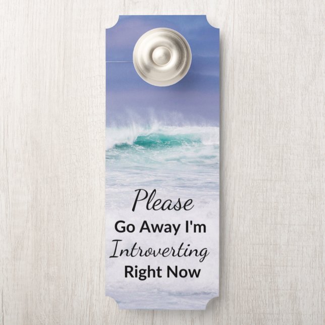 Please Go Away I'm Introverting Door Hanger (On Knob)