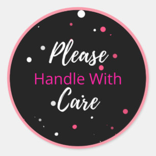 Please Handle With Care Classic Round Sticker