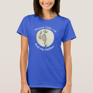 "Please help me  find my marker" shirt