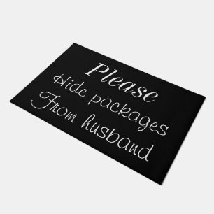 Please hide packages from Husband Doormat