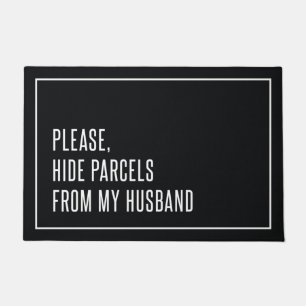 Please Hide Parcels From My Husband Doormat