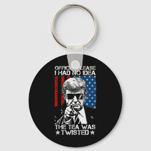 Please I Had No Idea The Tea Twisted Usa Flag Trum Key Ring