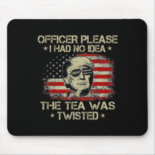 Please I Had No Idea The Tea Twisted Usa Flag Trum Mouse Mat