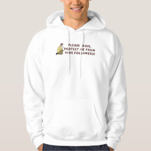 Please Jesus Christian Humour Hoodie
