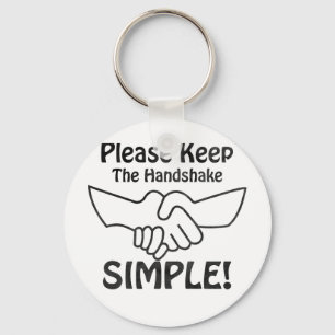 Please Keep The Handshake Simple Key Ring