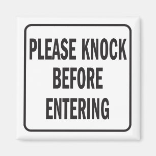 Please Knock Before Entering door sign Magnet