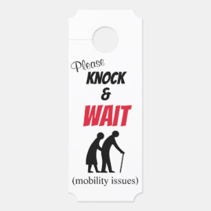 Please 'Knock & Wait' Elderly Mobility Door Hanger