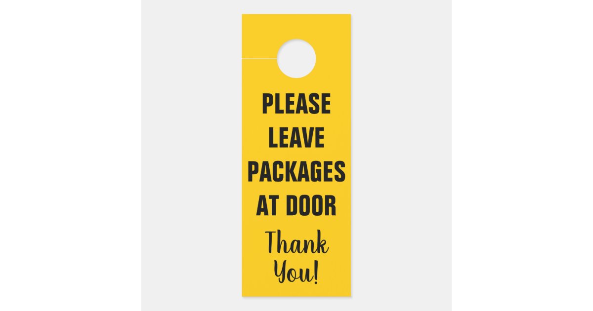Please leave packages at door notice door hanger Zazzle