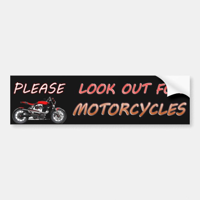 Please Look Out For Motorcycles Bumper Sticker (Front)