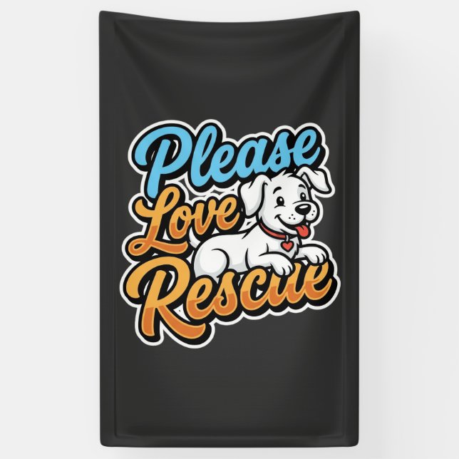 Please Love Rescue Dog Banner (Vertical)