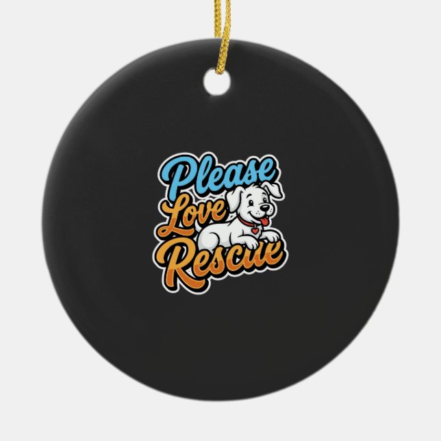 Please Love Rescue Dog Ceramic Tree Decoration (Front)