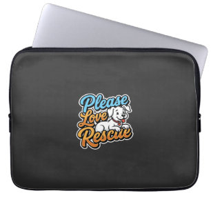 Please Love Rescue Dog Laptop Sleeve