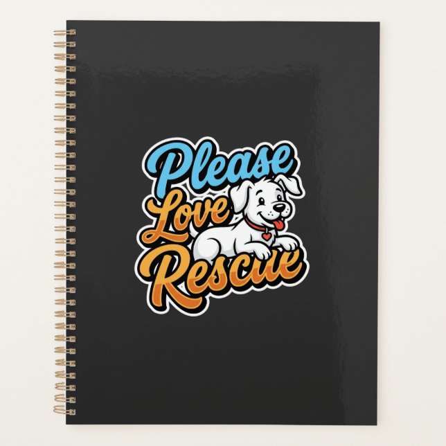 Please Love Rescue Dog Planner (Front)