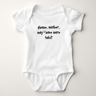 please, mother, may i have more tofu? baby bodysuit