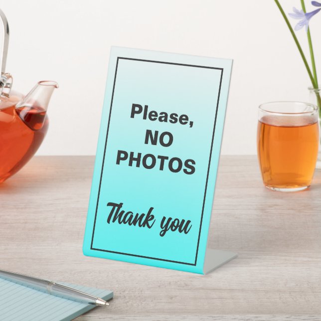 Please No Photos Pedestal Sign (In SItu)