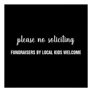 please no soliciting fundraisers by local kids poster
