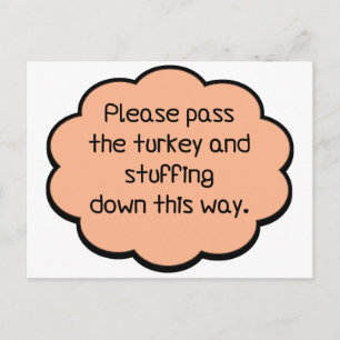 Please Pass The Turkey and Stuffing Postcard