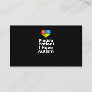 Please Patient I Have Autism Shirt Autism Business Card