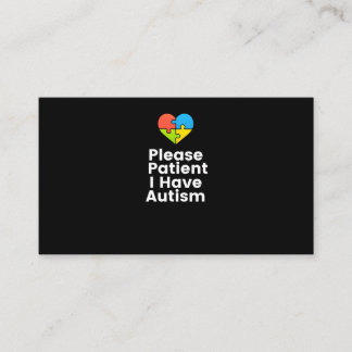 Please Patient I Have Autism Shirt Autism Business Card