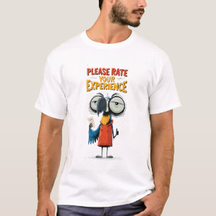 Please Rate Your Experience Funny Vulture Customer T-Shirt