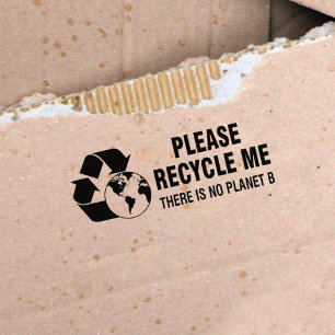 Please Recycle Me, There is no Planet B,  Rubber Stamp