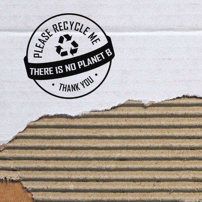 Please Recycle Me, There´s No Planet B, Thank You  Rubber Stamp (Creator Uploaded)
