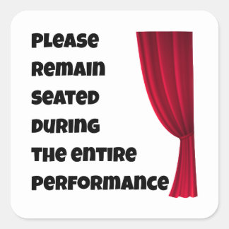 Please Remain Seated” Funny Bathroom Button Square Sticker