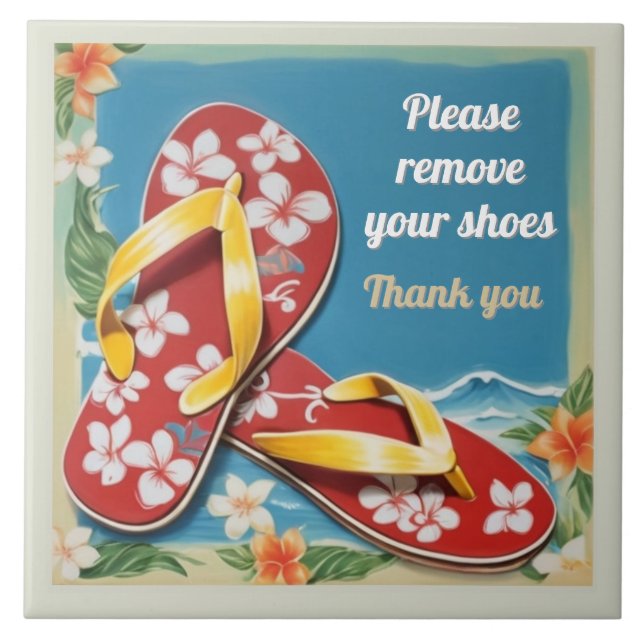 Please Remove Shoes Sign Hawaiian Flip Flops Tile (Front)
