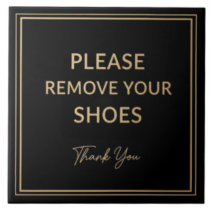 Please Remove Your Shoes Sign black and gold Tile