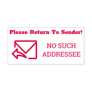 "Please Return To Sender!", "NO SUCH ADDRESSEE" Self-inking Stamp