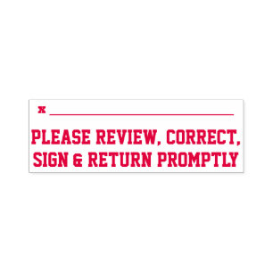 "Please Review, Correct, Sign & Return Promptly" Self-inking Stamp