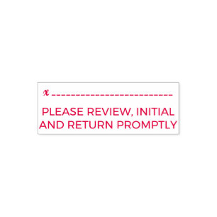 "PLEASE REVIEW, INITIAL AND RETURN PROMPTLY" SELF-INKING STAMP