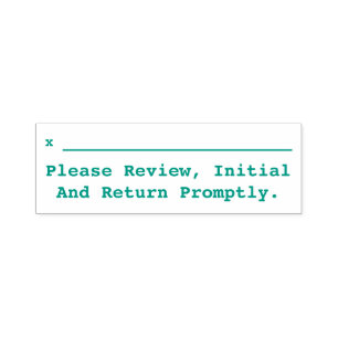 "Please Review, Initial And Return Promptly." Self-inking Stamp