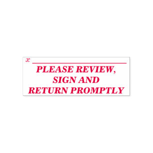 "PLEASE REVIEW, SIGN AND RETURN PROMPTLY" SELF-INKING STAMP